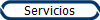 Servicios